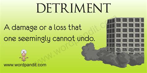 detormentis meaning|what does detriment mean.